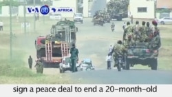 VOA60 Africa - South Sudan: Peace Deal Signature Likely Wednesday - August 26, 2015