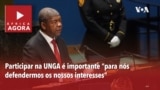 África Agora: Participar na UNGA é importante “para nós defendermos os nossos interesses”