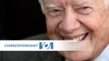 Correspondant VOA : la disparition de Jimmy Carter