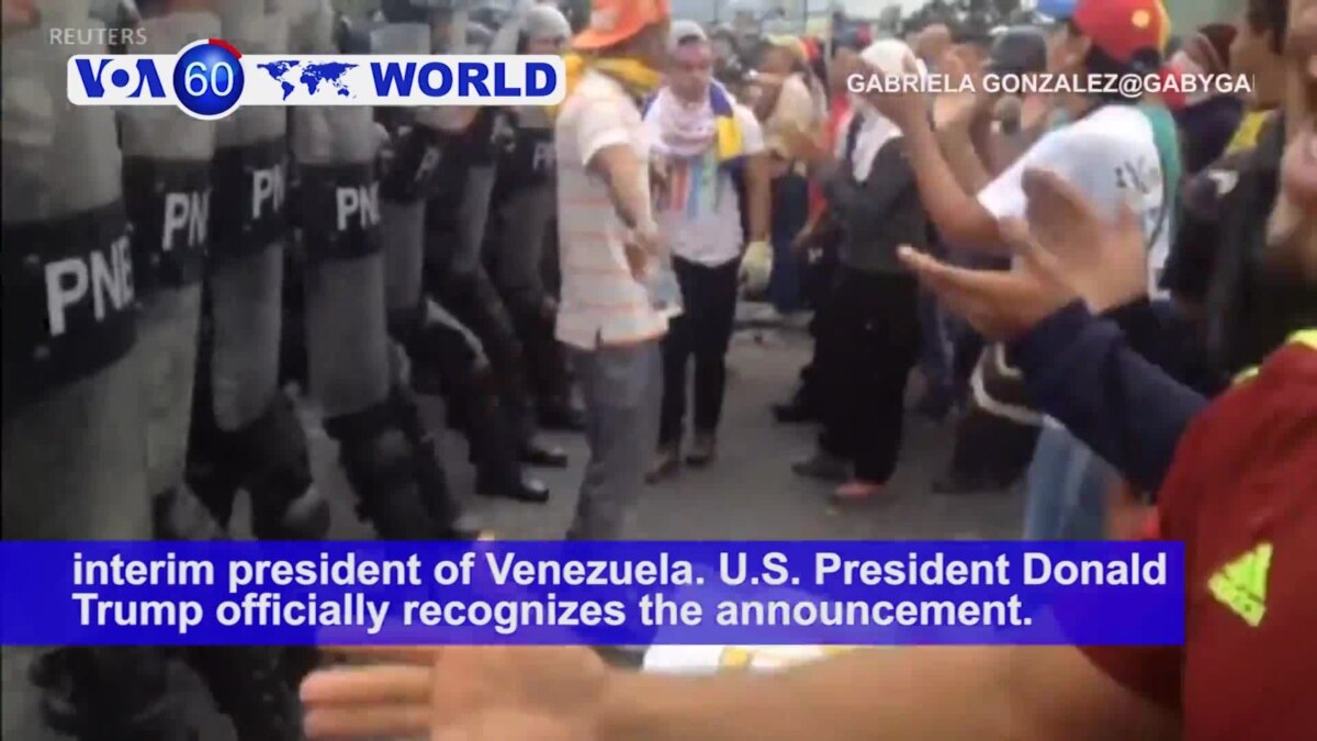 VOA60 World PM - Trump Recognizes Venezuelan Opposition Leader As ...