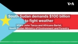 South Sudan demands billions to fight weather