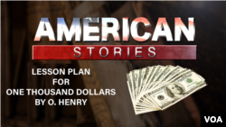Lesson Plan for One Thousand Dollars by O. Henry