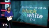 Adoption Lessons in Black & White
