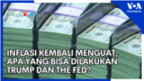 Inflasi Kembali Menguat, Apa yang Bisa Dilakukan Trump dan the Fed?