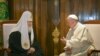 Pope Francis Meets with Leader of Russian Orthodox Church