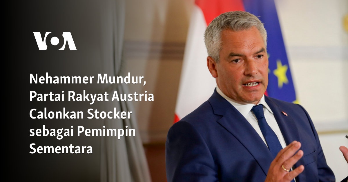 Nehammer Mundur, Partai Rakyat Austria Calonkan Stocker sebagai Pemimpin Sementara