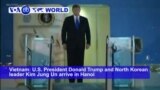 VOA60 World PM - Trump in Hanoi for 2nd Summit with Kim