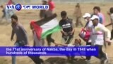 VOA60 World PM -Palestinians Mark Anniversary of Mass Displacement