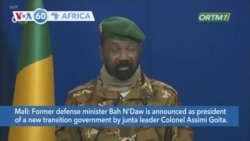 VOA60 Afrikaa - Former Malian defense minister Bah N'Daw is announced as president of the transition government