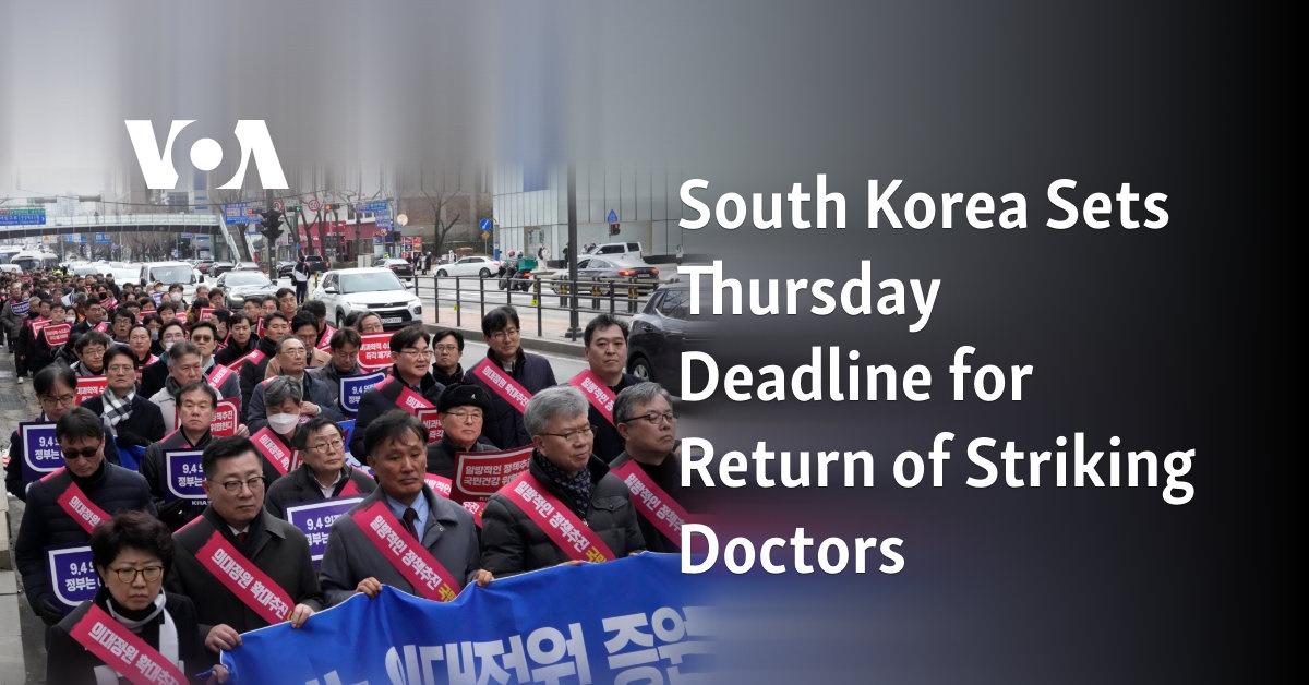 South Korea Sets Thursday Deadline for Return of Striking Doctors