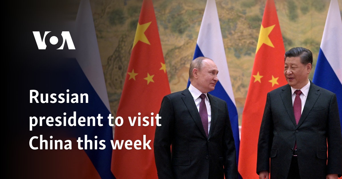 Russian president to visit China this week 