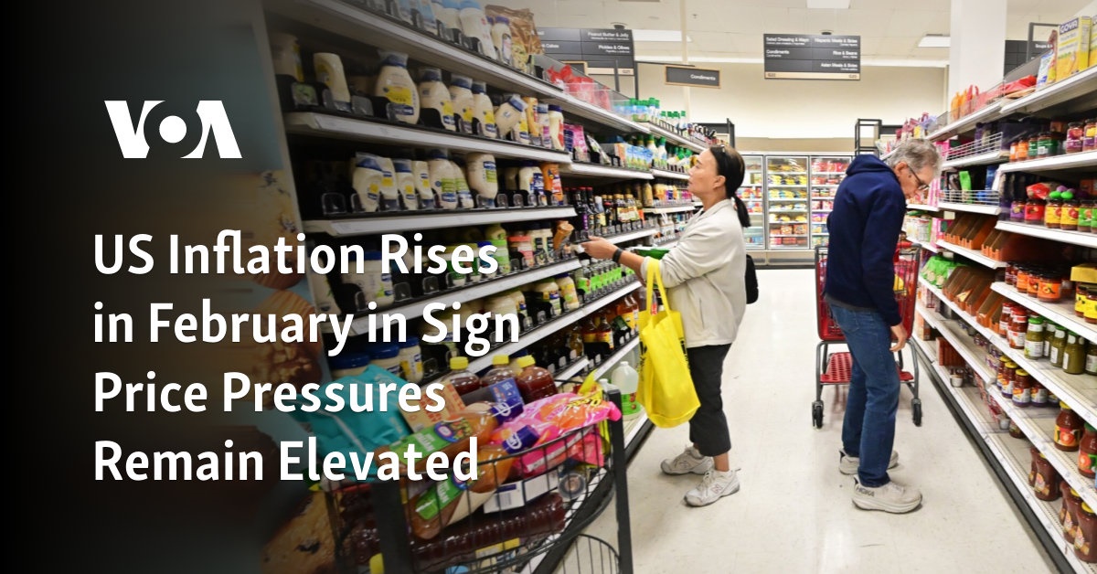 US Inflation Rises in February in Sign Price Pressures Remain Elevated