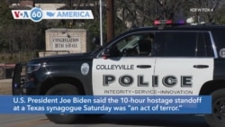 VOA60 America- U.S. President Joe Biden said the 10-hour hostage standoff at a Texas synagogue Saturday was "an act of terror.”