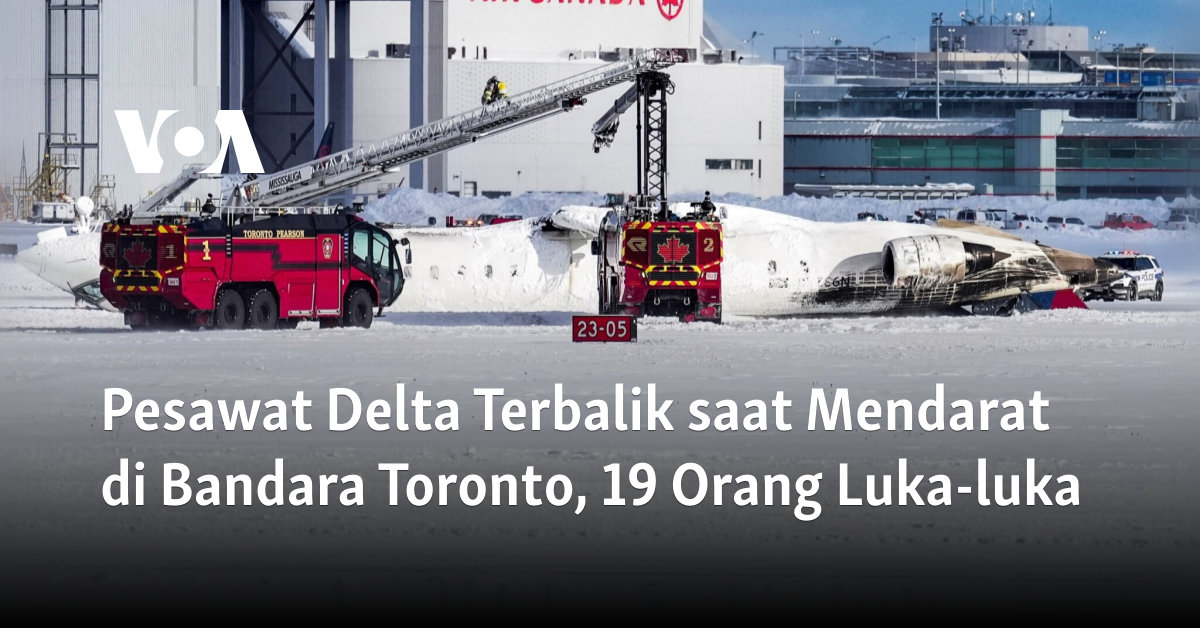 Pesawat Delta Terbalik saat Mendarat di Bandara Toronto, 19 Orang Luka-luka