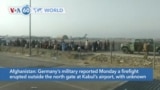 VOA60 World- Germany’s military reported Monday a firefight erupted outside the north gate at Kabul’s airport,