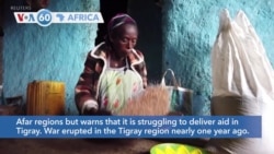 VOA60 Afrikaa - Food Shortages Increasing as Conflict Spreads in Northern Ethiopia