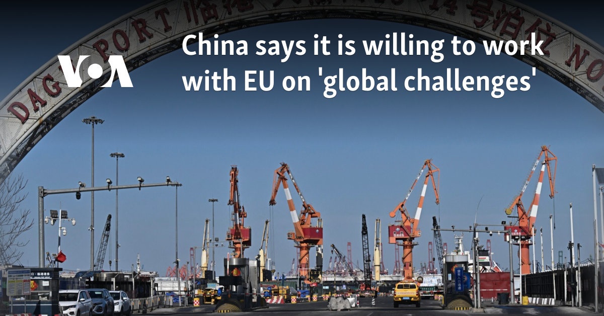 China says it is willing to work with EU on 'global challenges'