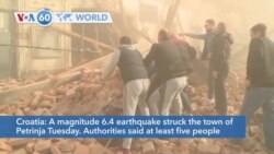 VOA60 Addunyaa - At least five killed, 20 injured as strong earthquake strikes Croatia