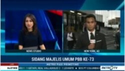 Laporan Langsung VOA untuk MetroTV: Sidang Majelis Umum PBB