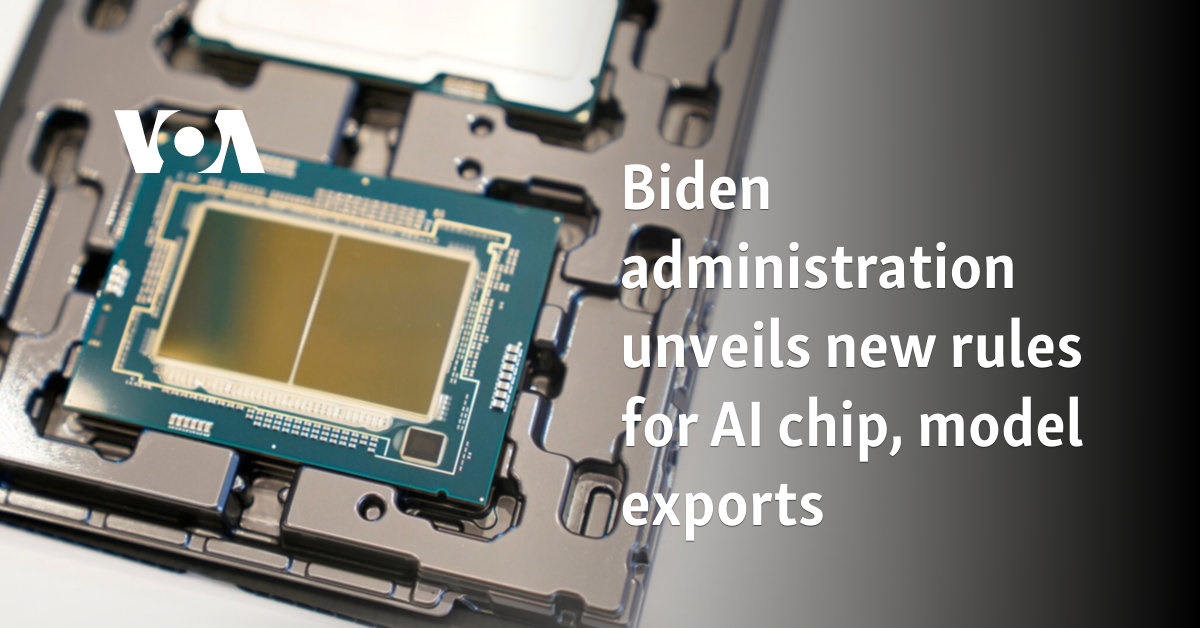 Biden administration unveils new rules for AI chip, model exports 