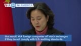 VOA60 America - China urges the United States to stop "discriminatory" action against Chinese companies