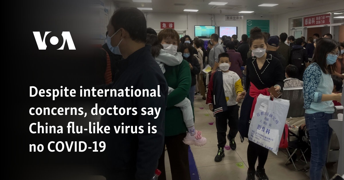 Despite international concerns, doctors say China flu-like virus is no COVID-19