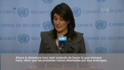 Nikki Haley: Protestas en Irán son "espontáneas"