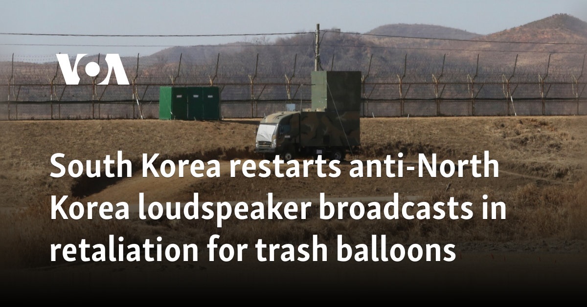 South Korea restarts anti-North Korea loudspeaker broadcasts in retaliation for trash balloons 