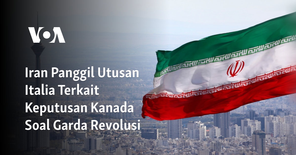 Iran Panggil Utusan Italia Terkait Keputusan Kanada Soal Garda Revolusi