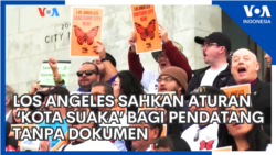 Los Angeles Sahkan Aturan "Kota Suaka" bagi Pendatang Tanpa Dokumen