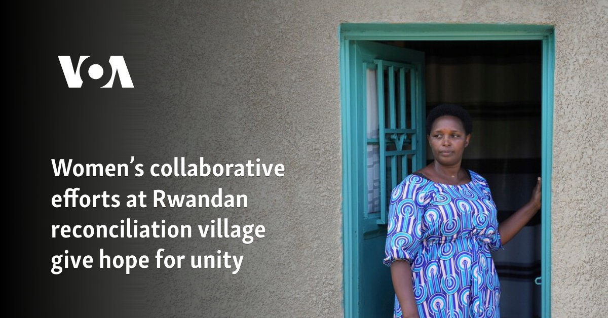 Rwandan reconciliation village offers place to heal after genocide