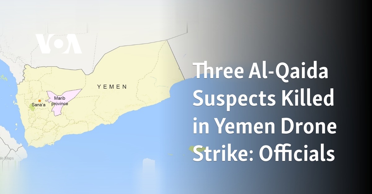 Three Al-Qaida Suspects Killed in Yemen Drone Strike: Officials - Vimarsana News
