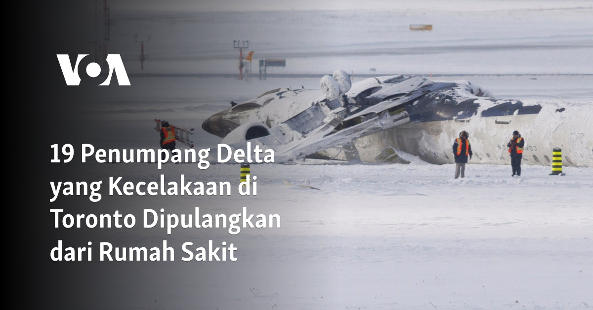 19 Penumpang Delta yang Kecelakaan di Toronto Dipulangkan dari Rumah Sakit