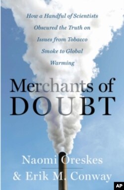 'Merchants of Doubt' explores the gap between what scientists say and what the public believes about global warming.