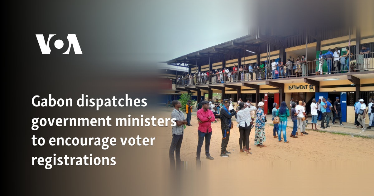 Gabon dispatches government ministers to encourage voter registrations