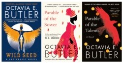 This combination of book cover images released by Grand Central Publishing shows, "Wild Seed," from left, "Parable of the Sower," and "Parable of the Talents," by Octavia e. Butler. (Grand Central Publishing via AP)