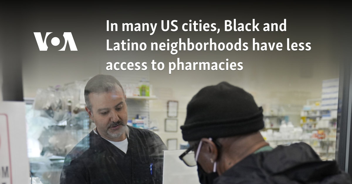 In many US cities, Black and Latino neighborhoods have less access to pharmacies