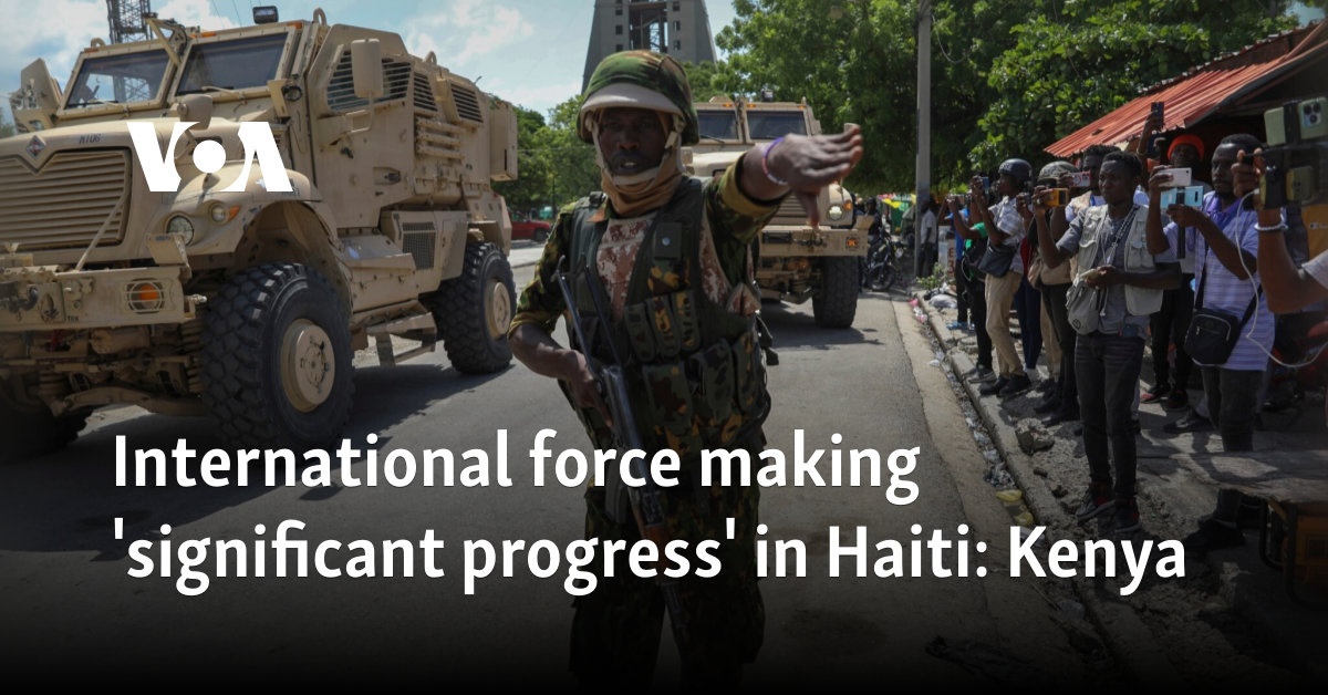 International force making 'significant progress' in Haiti, Kenyan police say