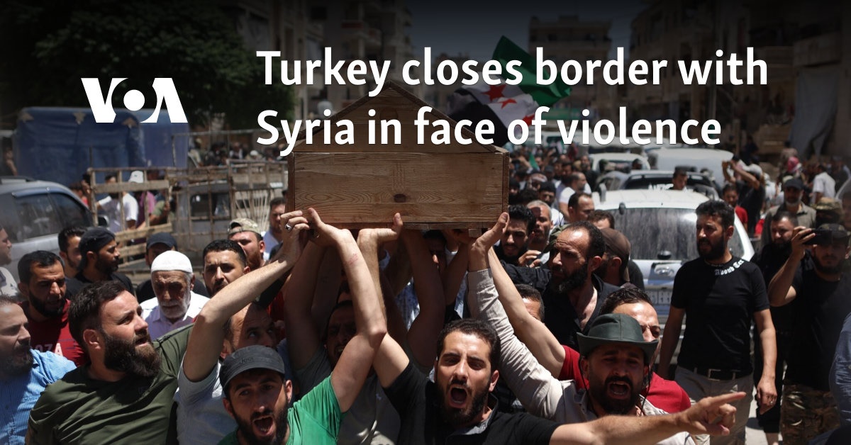 Turkey closes border with Syria in face of violence