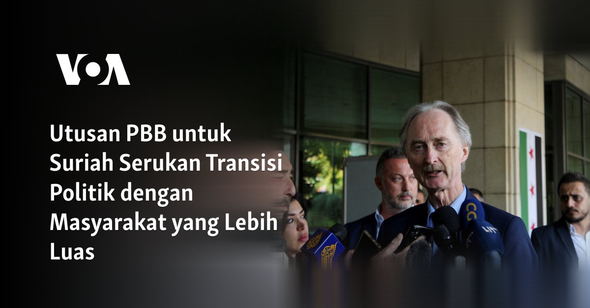 Utusan PBB untuk Suriah Serukan Transisi Politik dengan Masyarakat yang Lebih Luas
