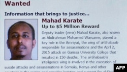 A screen-shot made on February 18, 2016 posted on the US department of state website, shows a portrait of Somalia-based jihadist islamist group Al-Shabaab (or Shebab) spy chief Mahad Karate, next to a $5 million-dollar bounty. 