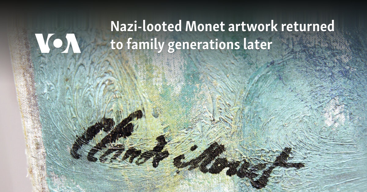 Nazi-looted Monet artwork returned to family generations later