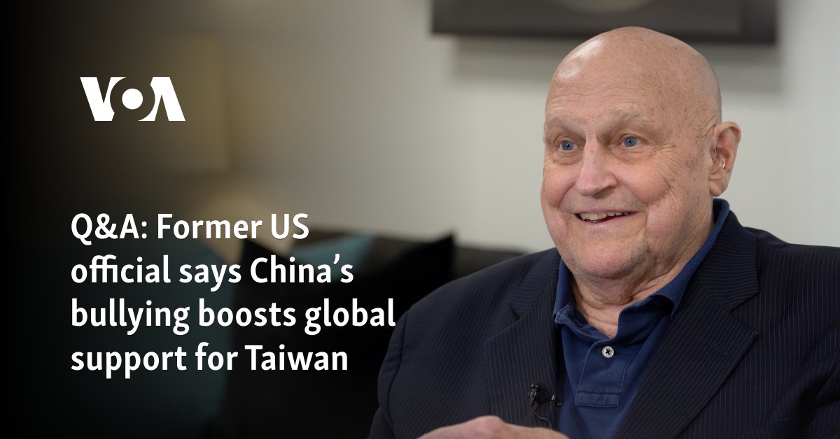 Q&A: Former US official says China’s bullying boosts global support for Taiwan