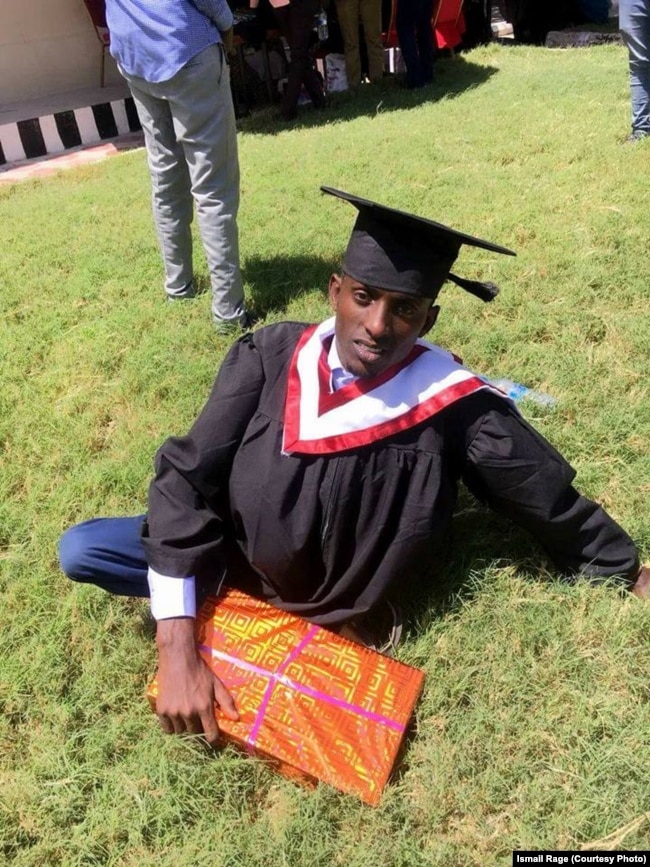 Somalian Ismail Rage, 22, did not let his disability -- his legs were paralyzed after he contracted polio at the age of 3 -- keep him from his goal of graduating from Simad University in Mogadishu. He received a bachelor's degree in banking and financing.