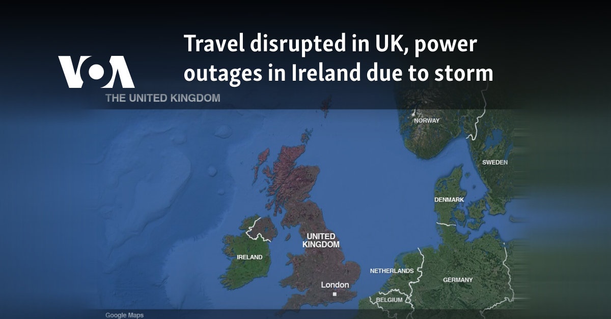 Travel disrupted in UK, power outages in Ireland due to storm