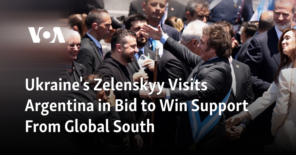 Ukraine's Zelenskyy Visits Argentina in Bid to Win Support From Global South