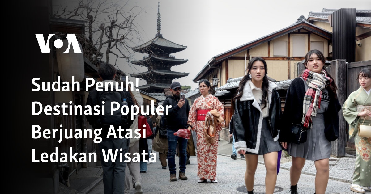 Sudah Penuh! Destinasi Populer Berjuang Atasi Ledakan Wisata