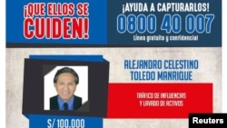 Selebaran perintah penangkapan internasional yang dikeluarkan Kementerian Dalam Negeri Peru, yang menawarkan 100.000 sole Peru (US$31.000) untuk informasi keberadaan mantan presiden Peru Alejandro Toledo, terlihat di Lima.
