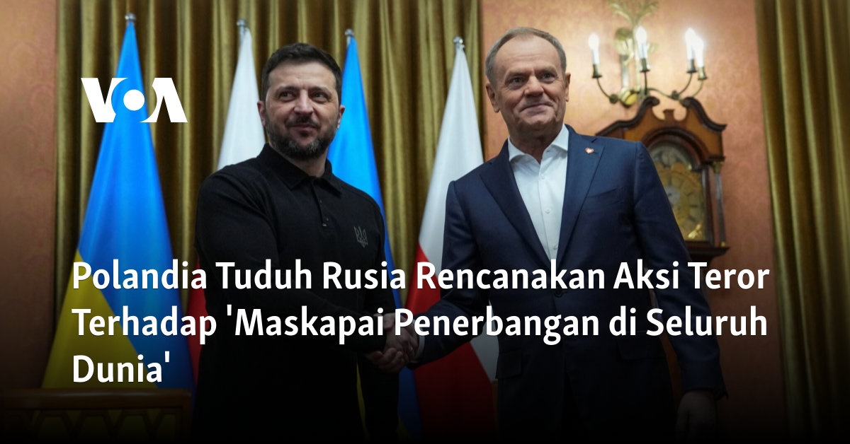 Polandia Tuduh Rusia Rencanakan Aksi Teror Terhadap ‘Maskapai Penerbangan di Seluruh Dunia’