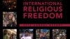 မြန်မာဘာသာရေးလွတ်လပ်ခွင့် Tier 1 အဆင့် ဆက်ထားဖို့ USCIRF အစီရင်ခံစာမှာ ဖော်ပြ